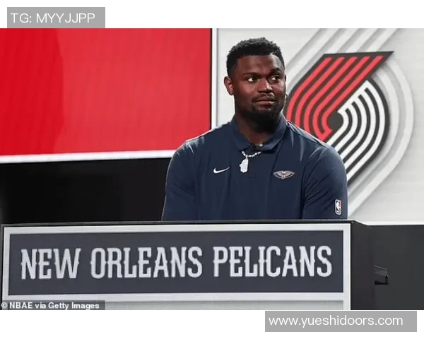 锡安体重问题持续发酵鹈鹕队聘请营养师全程监控饮食健康